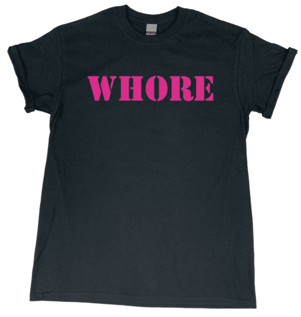 "WHORE" Tee